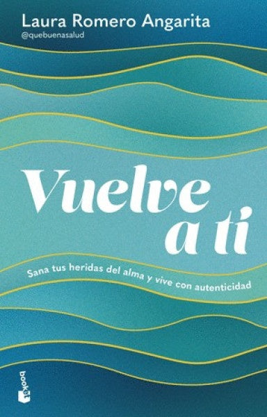 VUELVE A TI | LAURA ROMERO ANGARITA