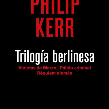 TRILOGIA BERLINESA | PHILIP KERR