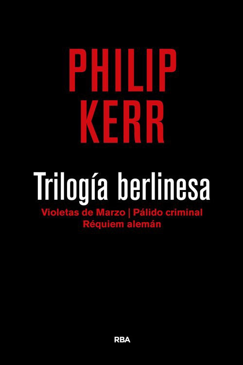 TRILOGIA BERLINESA | PHILIP KERR
