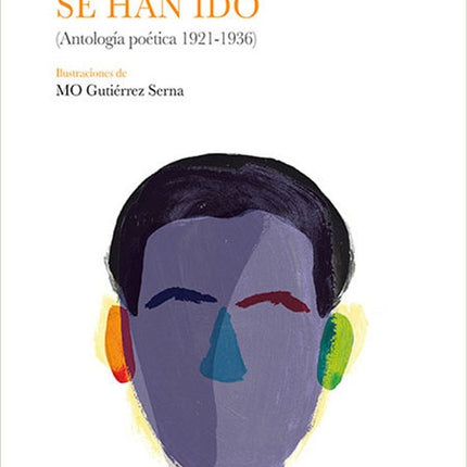 ARBOLES SE HAN IDO, LOS | FEDERICO GARCIA LORCA