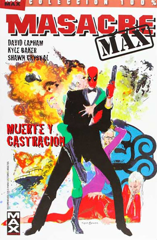 MASACRE MAX:MUERTE Y CASTRACION VOL 3 | DAVID LAPHAM