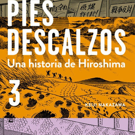 PIES DESCALZOS LA HISTORIA DE HIROSHIMA 3 | KEIJI NAKAZAWA
