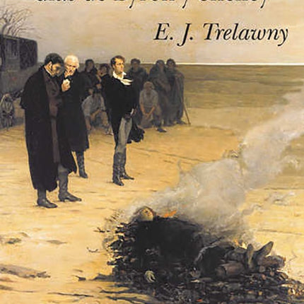MEMORIAS DE LOS ULTIMOS DIAS DE BYRON Y SHELLEY | E. J. TRELAWNY