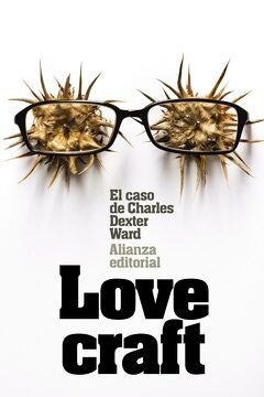 CASO DE CHARLES DEXTER WARD, EL | H.P. LOVECRAFT