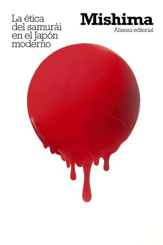 ETICA DEL SAMURAI EN EL JAPON MODERNO, LA | YUKIO MISHIMA