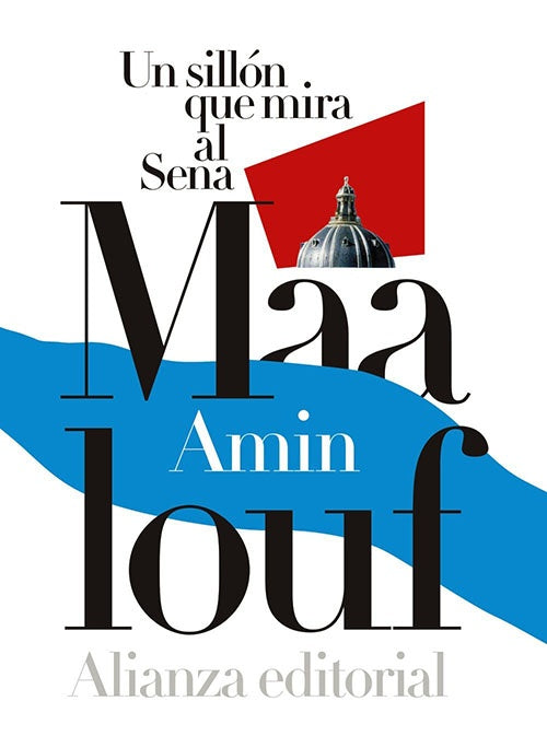 SILLON QUE MIRA AL SENA, UN | AMIN MAALOUF