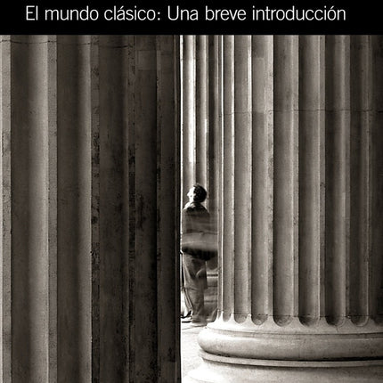 EL MUNDO CLASICO :UN BREVE INTRODUCCION | MARY BEARD