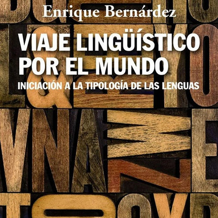 VIAJE LINGUISTICO POR EL MUNDO | ENRIQUE BERNARDEZ