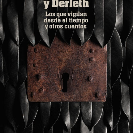 LOS QUE VIGILAN DESDE EL TIEMPO Y OTROS CUENTOS | H.P. LOVECRAFT