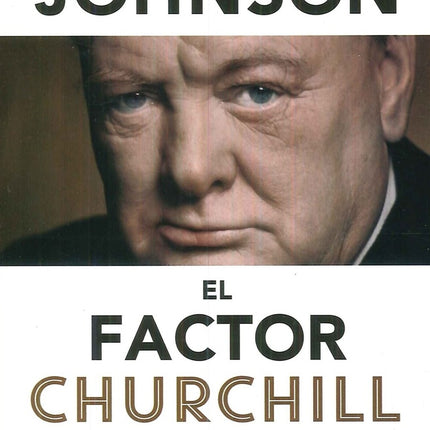 EL FACTOR CHURCHILL | BORIS JOHNSON