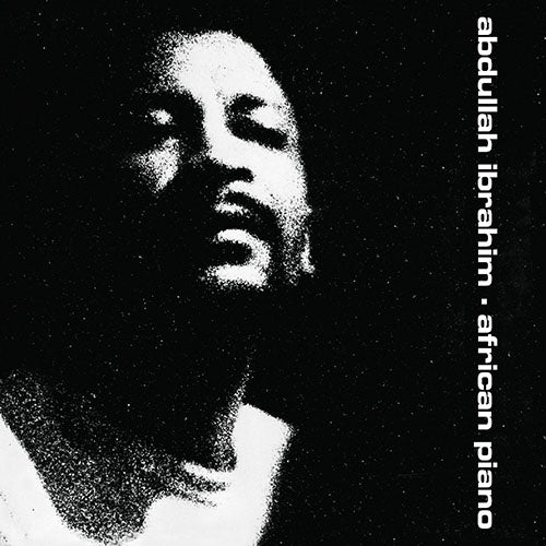 AFRICAN PIANO | ABDULLAH IBRAHIM