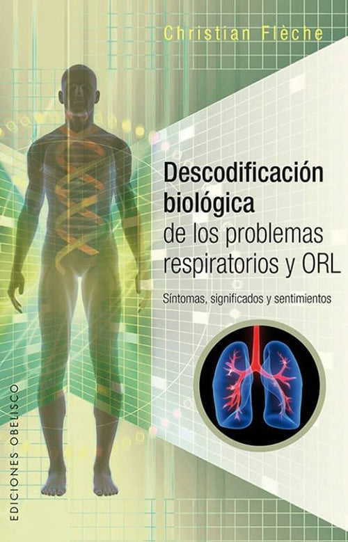 DESCODIFICACION BIOLOGICA DE LOS PROBLEMAS RESPIRA | CHRISTIAN FLECHE