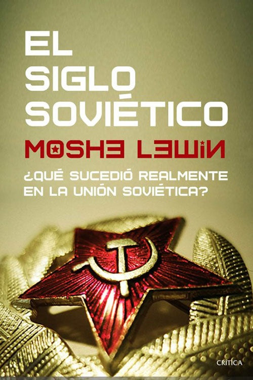 SIGLO SOVIETICO, EL | MOSHE LEWIN