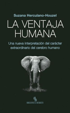 VENTAJA HUMANA, LA | SUZANA HERCULANO HOUSEL