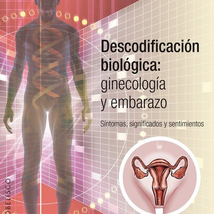 DESCODIFICACION BIOLOGICA GINECOLOGIA Y EMBARAZO | CHRISTIAN FLECHE