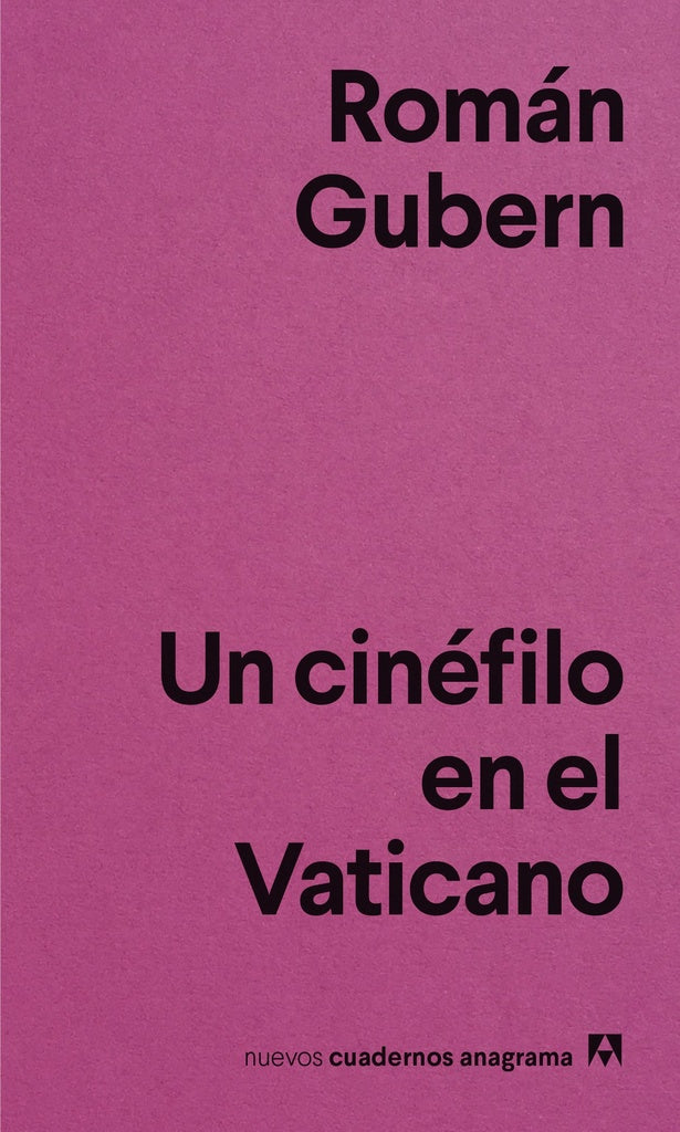 UN CINEFILO EN EL VATICANO | ROMAN GUBERN