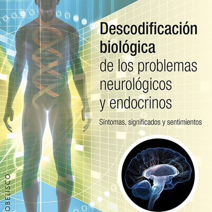 DESCODIFICACION BIOLOGICA DE LOS PROBLEMAS NEUROLO | CHRISTIAN FLECHE