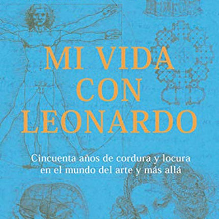 MI VIDA CON LEONARDO | MARTIN KEMP