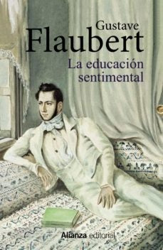 LA EDUCACION SENTIMENTAL | GUSTAVE FLAUBERT