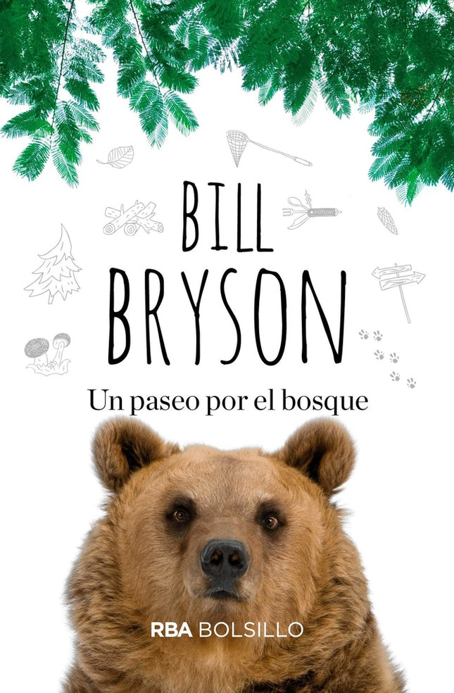 UN PASEO POR EL BOSQUE | BILL BRYSON
