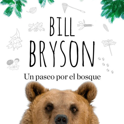 UN PASEO POR EL BOSQUE | BILL BRYSON