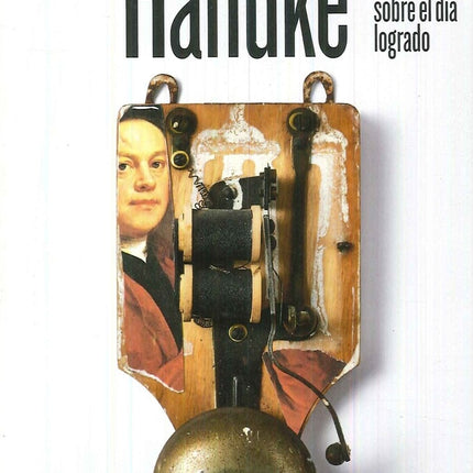 ENSAYO SOBRE EL DIA LOGRADO | PETER HANDKE
