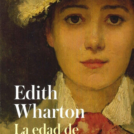 EDAD DE LA INOCENCIA, LA | EDITH WHARTON