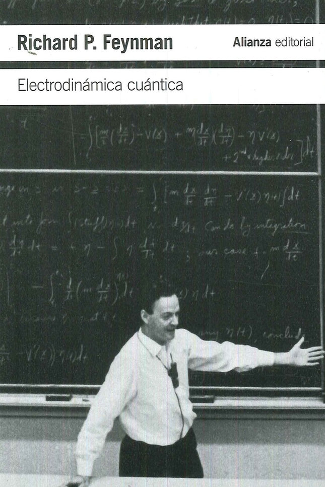 ELECTRODINAMICA CUANTICA | RICHARD P. FEYNMAN