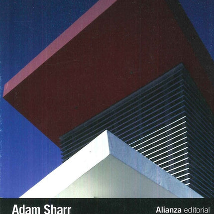 ARQUITECTURA MODERNA: UNA BREVE INTRODUCCION | ADAM SHARR