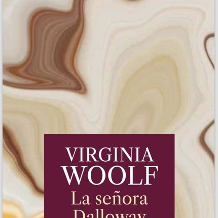 LA SEÑORA DALLOWAY | VIRGINIA WOOLF