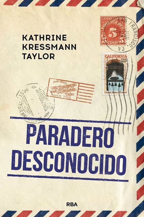 PARADERO DESCONOCIDO | KATHERINE KRESSMANN TAYLOR