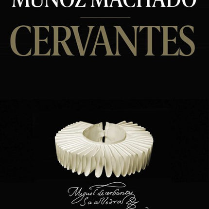 CERVANTES | SANTIAGO MUÑOZ MACHADO