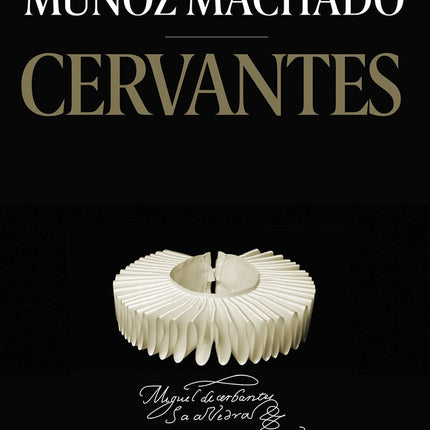 CERVANTES | SANTIAGO MUÑOZ MACHADO