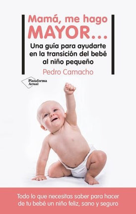 MAMA, ME HAGO MAYOR... | PEDRO CAMACHO
