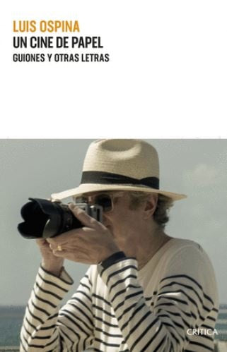 UN CINE DE PAPEL | LUIS OSPINA