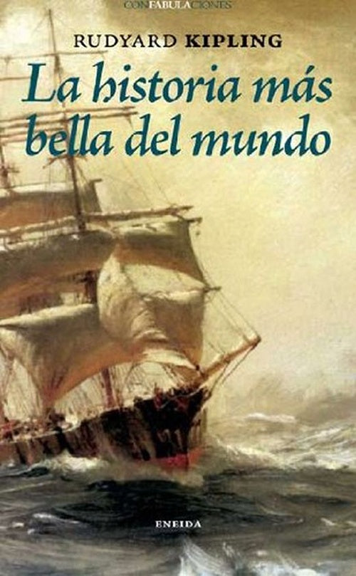 HISTORIA MAS BELLA DEL MUNDO, LA | RUDYARD KIPLING