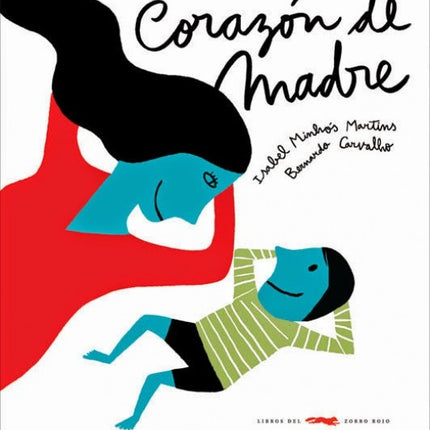 CORAZON DE MADRE | ISABEL MINHOS MARTINS