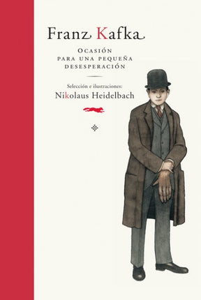OCASION PARA UNA PEQUE¥A DESESPERACION-FRANZ KAFKA | FRANZ KAFKA