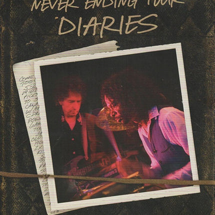NEVER ENDING TOUR DIARIES | BOB DYLAN