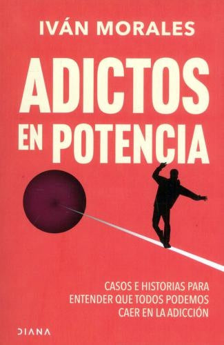 ADICTOS EN POTENCIA | IVAN MORALES