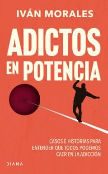 ADICTOS EN POTENCIA | IVAN MORALES