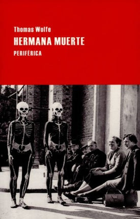 HERMANA MUERTE | THOMAS WOLFE