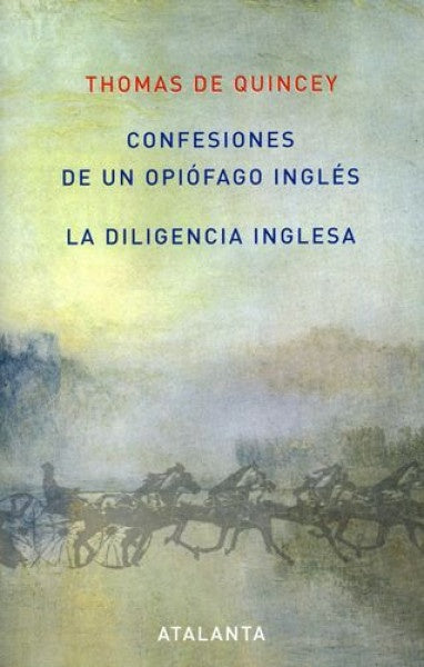 DILIGENCIA INGLESA, LA | THOMAS DE QUINCEY