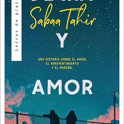 DE IRA Y AMOR | SABAA TAHIR