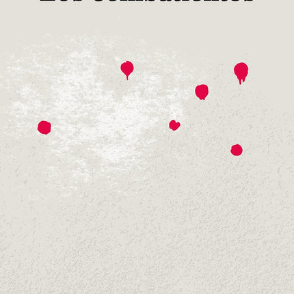 COMBATIENTES, LOS | CRISTINA MORALES