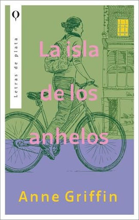 ISLA DE LOS ANHELOS, LA | ANN GRIFFIN
