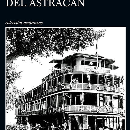 RUMOR DEL ASTRACAN, EL | AZRIEL BIBLIOWICZ