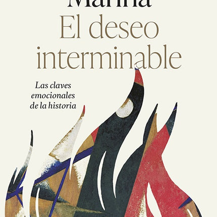 DESEO INTERMINABLE, EL | JOSE ANTONIO MARINA