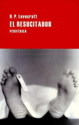 RESUCITADOR, EL | H.P. LOVECRAFT