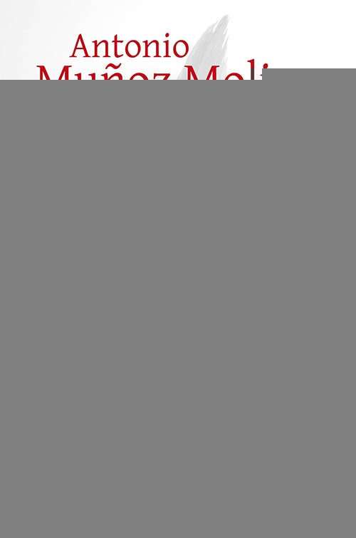 EN AUSENCIA DE BLANCA | ANTONIO MUÑOZ MOLINA